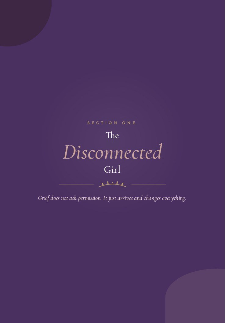 Section opener: The Disconnected Girl